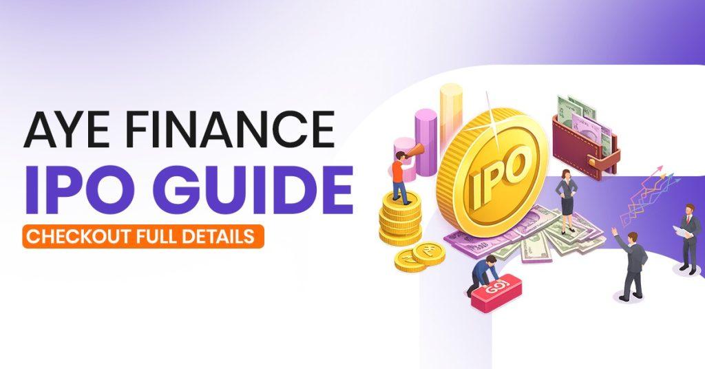 aye-finance-ipo-guide-what-investors-should-know Aye Finance IPO Guide: What Investors Should Know